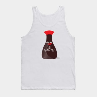 i'll shoyu Tank Top